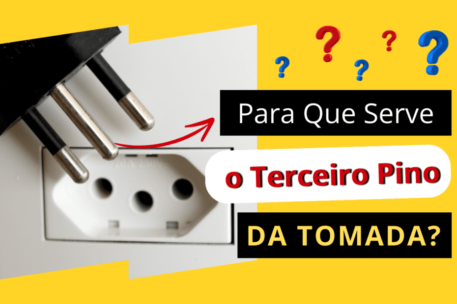 Para Que Serve o Terceiro Pino da Tomada?