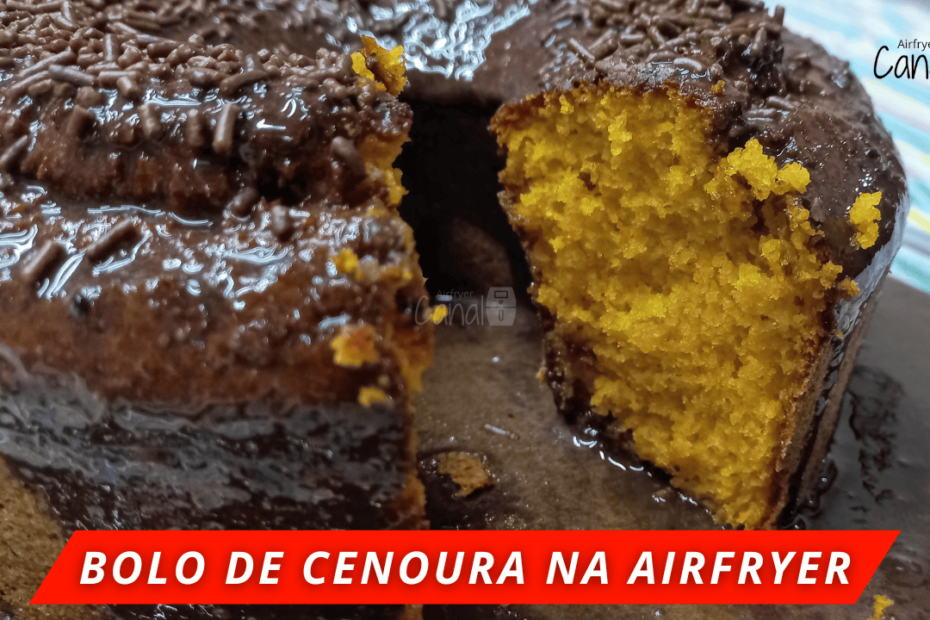 bolo de cenoura na airfryer