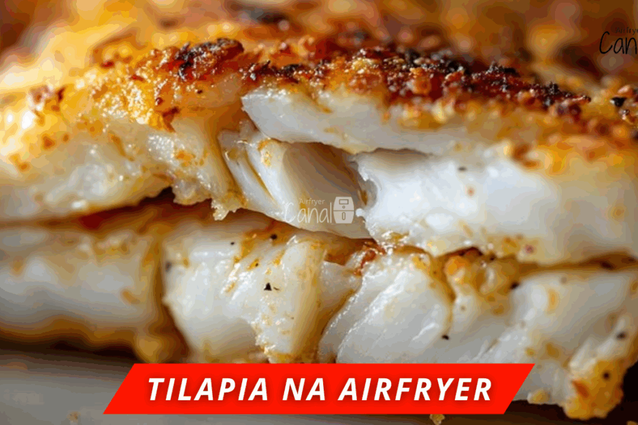 receita de filé de tilápia na airfryer