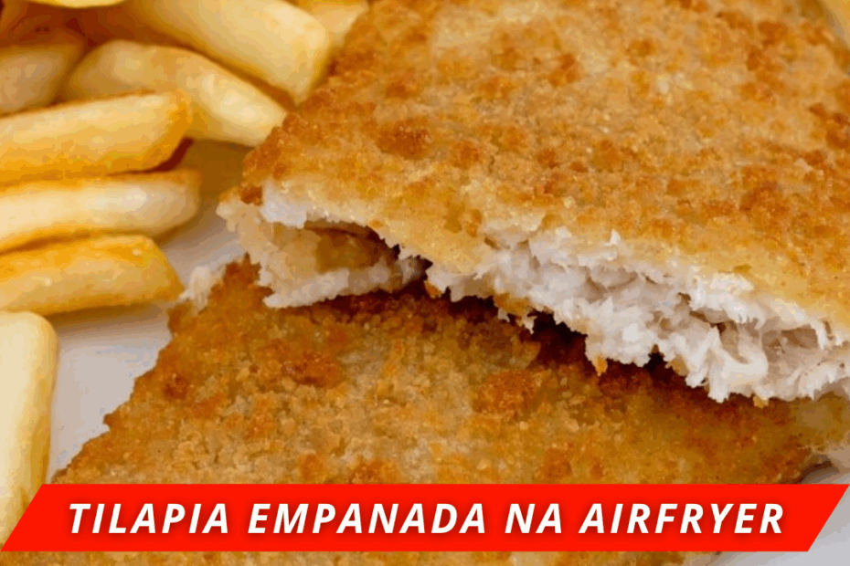 tilapia empanada frita na airfryer