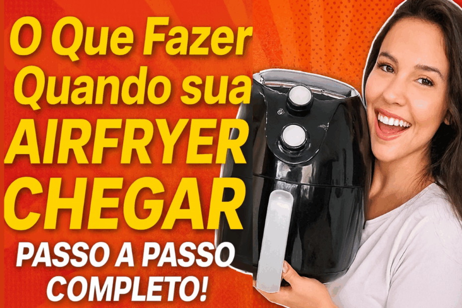 Airfryer nova na caixa antes do primeiro uso